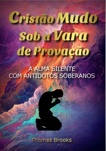 Cristão Mudo sob a Vara de Provação