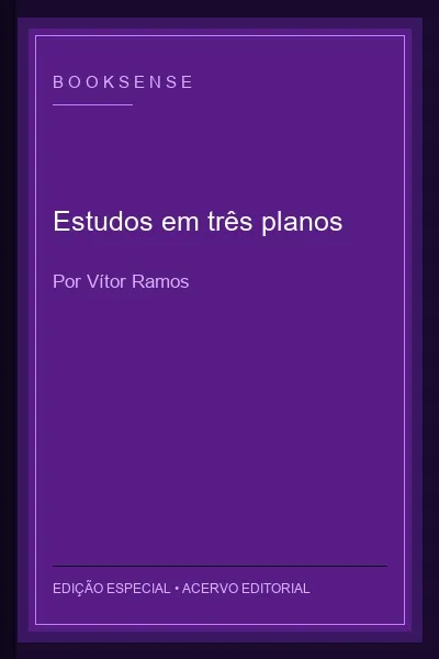 Estudos em três planos